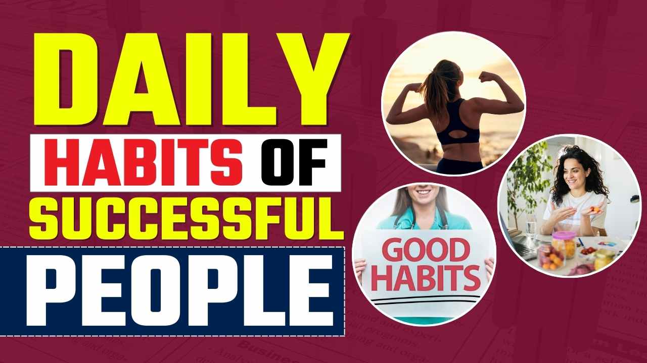 Daily Habits of Successful People